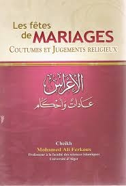 Les fêtes de mariages coutumes et jugements religieux