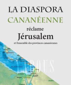 La diaspora Cananéenne réclame Jerusalem