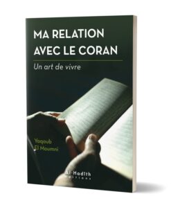 Ma relation avec le coran