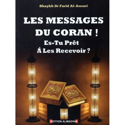 Les messages du coran ! Es-tu prêt à les recevoir