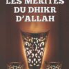 Les mérites du Dhikr d'Allah