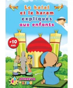 Le halal et le haram expliqués aux enfants 10ans