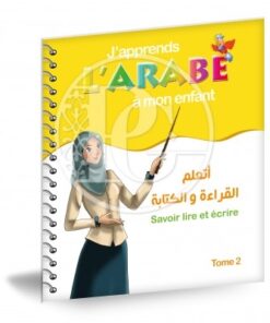 J'apprends l'arabe à mon enfant tome 2