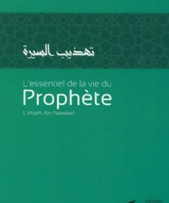 L'essentiel de la vie du prophète