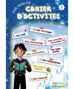 Cahier d'activités for muslim (Dès 8 ans)