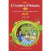 L'histoire d'Amana : 1- Mon devoir, la rencontre et moi