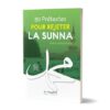 30 prétextes pour rejeter la sunna