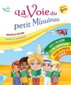 La voie du petit Musulman