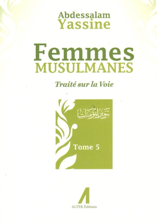 Femmes Musulmanes - traité sur la voie