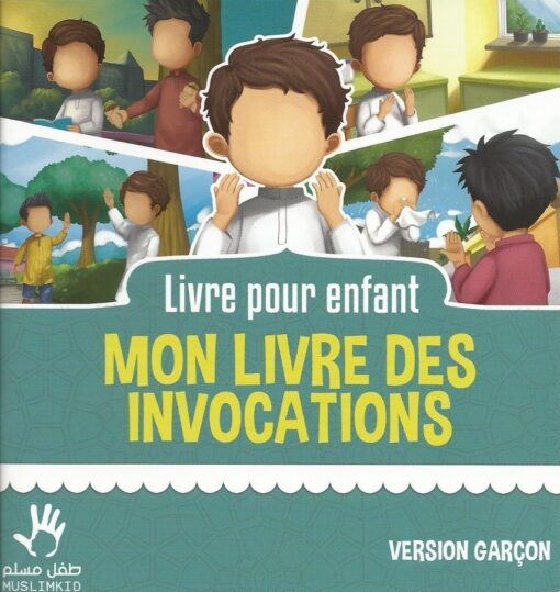 Mon livre des invocations (version garçon)