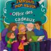 J'apprends mon hadith: Offrir des cadeaux