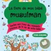 Le livre de mon bébé musulman ( garçon)