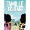 La Famille Foulane (Tome 4) - Des Récréations Pleines D'Histoires - BDouin