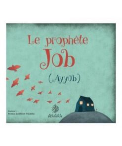 Le Prophète Job - Ayyûb