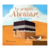 Le Prophète Abraham - Ibrahim