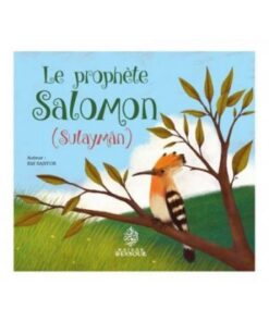 Le Prophète Salomon - Solayman -