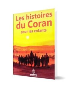 Les Histoires du Coran pour les Enfants