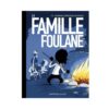 Famille Foulane 2 - Camping (presque) sauvage