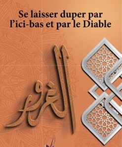 Se laisser duper par l'ici-bas et par le diable - Lyess Chacal