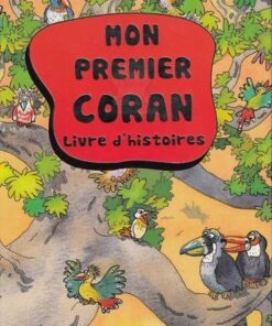 Mon premier Coran - Livre d'histoires - éditions Orientica