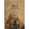 'Ali ibn Abî Tâlîb: Sa personnalité et son époque - VOL:1 & 2 - Dr Ali M. Sallâbi