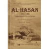 Al-Hasan ibn 'Alî: Sa personnalité et son époque - Dr Ali M. Sallâbi