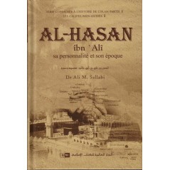 Al-Hasan ibn 'Alî: Sa personnalité et son époque - Dr Ali M. Sallâbi