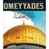 Histoire des Califes Omeyyades - Jalâl Ad-Dîn As-Suyûtî