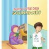 Mon Livre des Sounnanes 7 à 12 ans