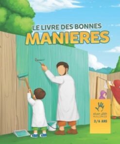 Le Livre des Bonnes Manières 3 à 6 ans