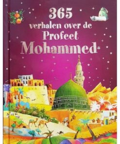 365 Verhalen over de Profeet Mohammed