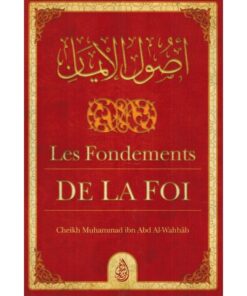 Les fondements de la Foi