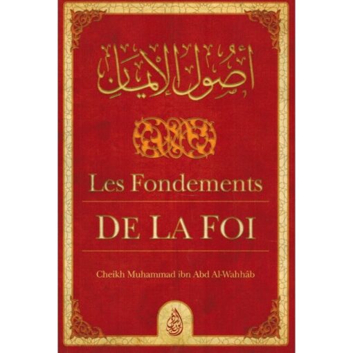 Les fondements de la Foi