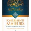 FONDEMENTS MAJEURS - EXTRAITS DES RÈGLES DE L'ISLAM