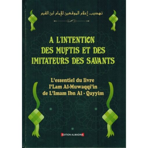 À L'INTENTION DES MUFTIS ET DES IMITATEURS DES SAVANTS