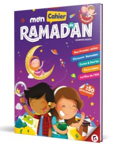 Mon Cahier de Ramadan (Pour les maternelles 4 ans +)