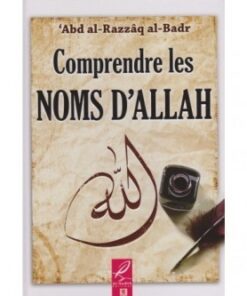 Comprendre les noms d'Allah