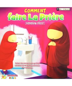 COMMENT FAIRE LA PRIÈRE (VERSION FILLE)