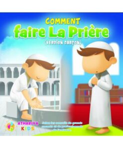 COMMENT FAIRE LA PRIÈRE (VERSION GARÇONS)