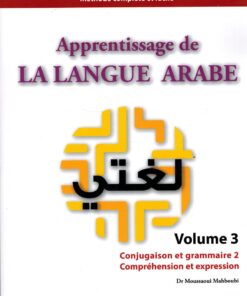 Appentissage de la langue arabe - Volume 3