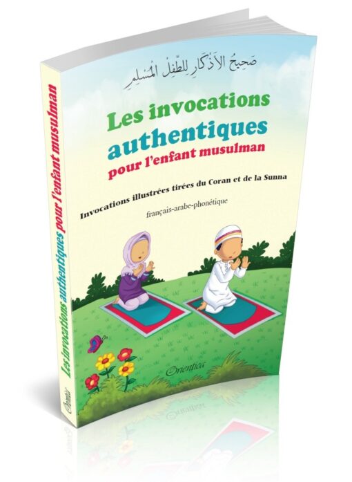 Les invocations authentiques pour l'enfant musulman