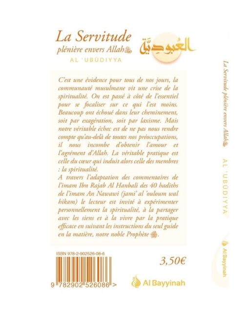 La Servitude plénière envers Allah (AL-'UBUDIYYA)