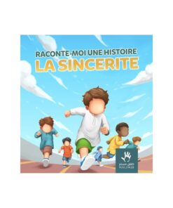 RACONTE MOI UNE HISTOIRE: LA SINCÉRITÉ