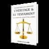 L'Héritage & Le testament à la lumière du coran et de la sunna