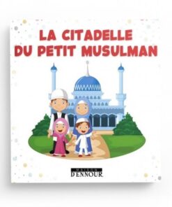 La citadelle du petit musulman