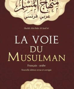 La Voie Du Musulman – Français/Arabe