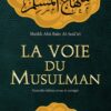 La Voie Du Musulman - Poche