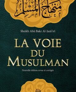 La Voie Du Musulman - Poche