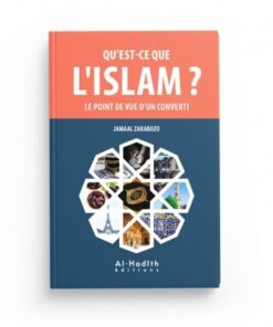 Qu'est-ce que l'islam ? Le point de vue d'un converti