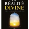 LA RÉALITÉ DIVINE Dieu, l’islam et l’athéisme